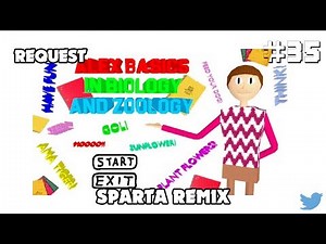 [Eps. 56 Request #35] Alex Basics In Biology and Zoology Sparta Remix