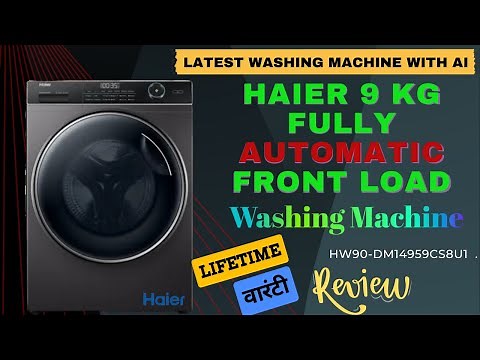 Haier 9 Kg Front Load Fully Automatic Washing Machine HW90-DM14959CS8U1 Demo Unboxing