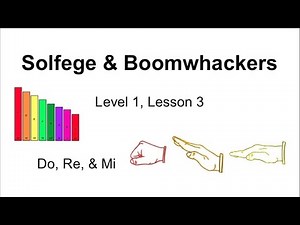 Solfege & Boomwhackers Level 1 Lesson 3