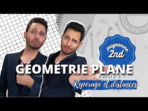 Géométrie plane - Partie 1 - Repére et distance dans le plan (2nd)