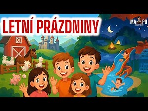 Letní prázdniny 🎒Audiopohádka pro děti🌈🌳
