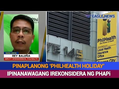 Pinaplanong “PhilHealth holiday,” ipinanawagang irekonsidera ng PHAPi