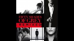 Remix of Undiscovered by Praia for Fifty Shades of Grey x | Laura Welsh