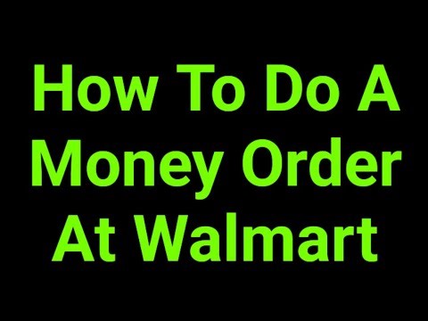 How To Do A Money Order At Walmart