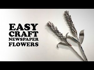 Easy Craft - Newspaper Flowers