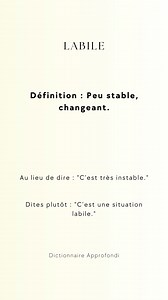 83K views · 1.6K reactions | Labile Un terme qui décrit une instabilité ou une volatilité. Utiliser ce mot montre une capacité à identifier et à communiquer des situations imprévisibles, une compétence clé en gestion des risques ou en analyse stratégique. #GestionDesRisques #Adaptabilité #ApprendreÀAnalyser #Stratégie #CultureGénérale #SoftSkills | Dictionnaire approfondi | Facebook