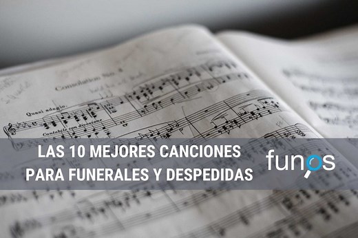▷ Las 10 mejores canciones para funerales y entierros - Funos - Comparador de Funerarias