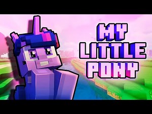 MY LITTLE PONY IN MINECRAFT PE