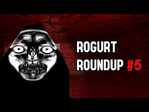 Rogurt Roundup #5