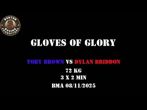 Boxing : Gloves of Glory - Toby Brown vs Dylan Briddon Full Fight