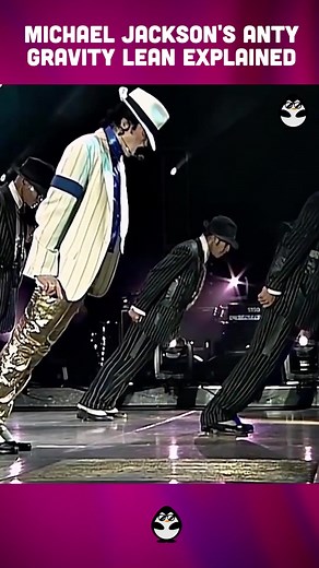 Michael Jackson's Anti-Gravity Lean Explained