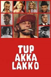 Tup akka lakko - Movie