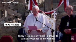 41K views · 797 reactions | Watch: On his last full day in Iraq, Pope Francis visited the once-vibrant city of Mosul to pray for victims of all faiths who had endured war and armed conflict. https://nyti.ms/3rCPIHX | The New York Times | Facebook