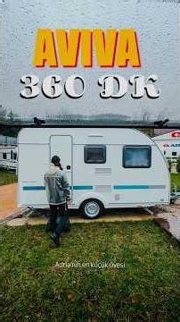 Adria’nın giriş segmentinin en küçük üyesi AVIVA 360 DK