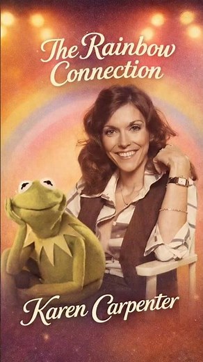 THE RAINBOW CONNECTION 🌈 – CARPENTERS (A TIMELESS DREAMER’S ANTHEM)