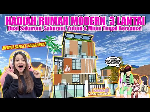 HADIAH RUMAH MEWAH UNTUK TINGGAL BERSAMA!! LUAS BANGET RUMAHNYA!! SAKURA SCHOOL SIMULATOR - PART 481