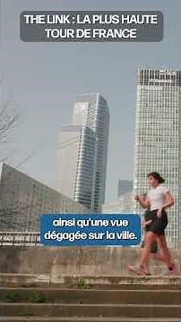 The Link, le plus haut gratte-ciel de France est à La Défense