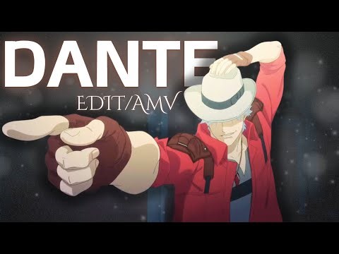 Devil May Cry | Dante [ Edit/AMV ] 4K