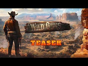 WildGuns Teaser