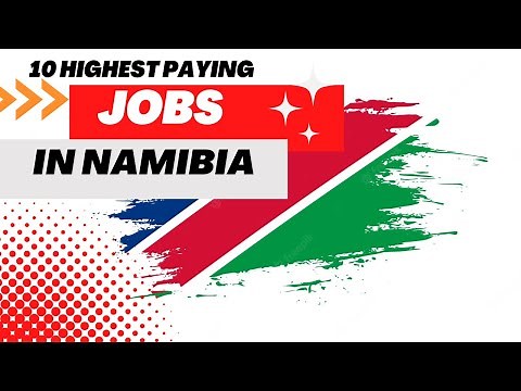 10 Highest paying Jobs in Namibia