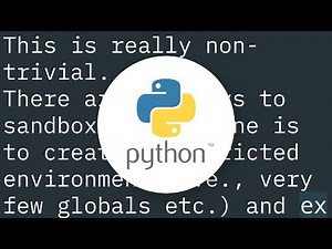 How can I sandbox Python in pure Python?