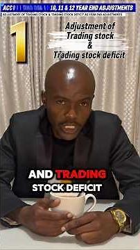 Trading Stock, Deficit & Consumables Made Easy |Year-End Adjustments Explained! 📊🔥| RMH Academy SA