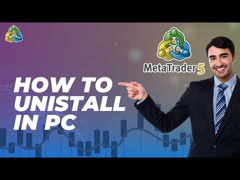 How to Uninstall MetaTrader 5 on PC | FULL QUICK GUIDE 2026