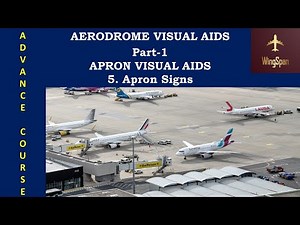 5. Apron Signs | Advanced Aerodrome Visual Aids Course