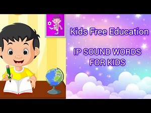 Learn Ip Sound | Easy Phonics Lesson #kidsfreeducation#viralvideo#cvcwords #earlylearning#phonicsIP
