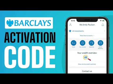 How To Get Activation Code For Barclays App - Full Guide 2025