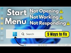 How to Fix Windows 11 Start Menu Not Working - (5 Ways to Fix)