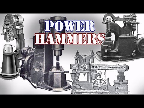 POWER HAMMERS ! Restoration / Usage / History
