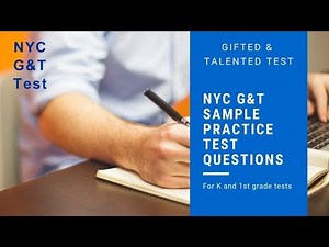 NYC Gifted and Talented (G&T) Simulated Practice Test Questions