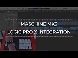 Maschine MK3 Logic Pro X Integration