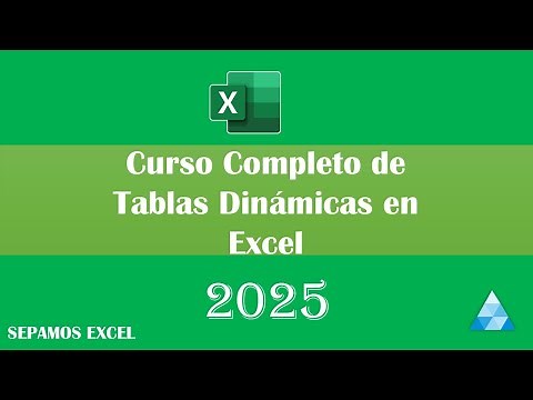 Curso Completo de Tablas Dinámicas Básico - Intermedio - avanzadas en Excel Tablas Dinámicas 2025