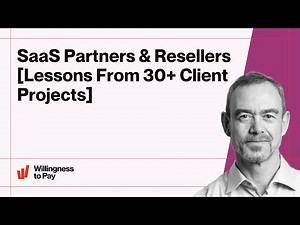 SaaS Partners & Resellers [Lessons From 30+ Client Projects]