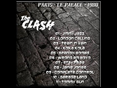 The Clash - Spanish Bombs (Live In Le Palace, Paris, 1980)