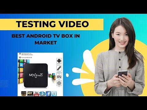 MXQ Pro 4k 5G Android Tv Box Testing Video