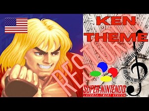 Ken Theme Super Street Fighter 2 snes - (Theme Restored)