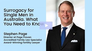 Surrogacy for Single Men in Australia. What You Need to Know | Page Provan