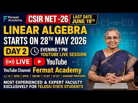 LIVE |LINEAR ALGEBRA|DAY-2: THURSDAY |APPSC, TGPSC JL& DL|TG &AP SET|CSIR-25|7PM|ASSISTANT PROFESSOR