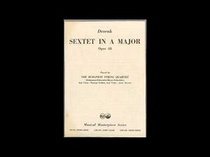 Dvorak Sextet in A (Budapest Quartet et al, 1938)