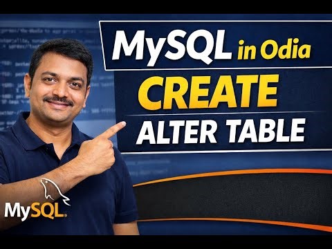 Learn MySQL in Odia | How to Create Database, Table & Alter Table