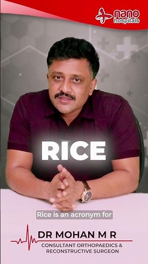 RICE Method for Injuries – Know This First! 🧊Nano Hospitals | 24/7 Emergency Care in South Bangalore