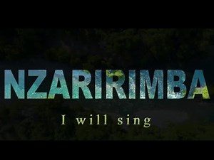 Nzaririmba _ I will sing _ Israel Mbonyi Brother Kim lyrics 2025
