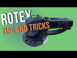 Tips for Using the Festool ROTEX 150