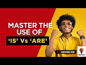 Master the Use of 'Is' vs. 'Are' with Simple Tips and Fun Examples!