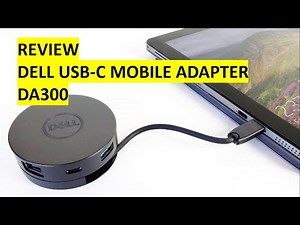 Review Dell USB-C Mobile Adapter DA300