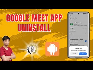 How to Uninstall the Google Meet App on Your Android Device