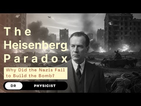 🎬 The Heisenberg Dilemma: Science, War, and the Bomb That Never Was | DECODE | Dr Physicist